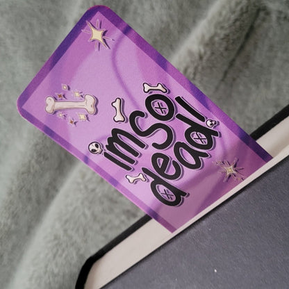 ☆ I'm So Dead! Bookmark ☆