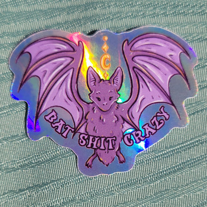 Bat Sh*t Crazy Holo Sticker